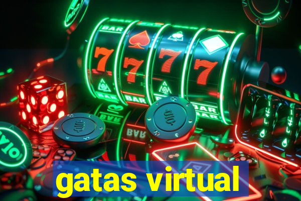 gatas virtual